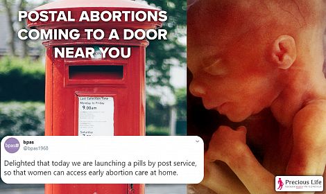 'Horrific': Precious Life condemn 'insidious' abortion business BPAS's introduction of through-the-post abortion pills