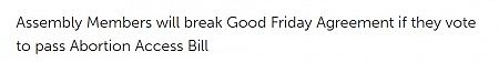 Assembly Members will break Good Friday Agreement if they vote to pass Abortion Access Bill