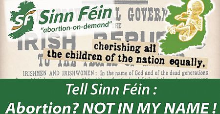PRESS RELEASE: Precious Life will protest Sinn Fein's Ard Fheis tomorrow to send a strong message to the party - 'Abortion? Not in my name!'