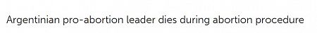 Argentinian pro-abortion leader dies during abortion procedure