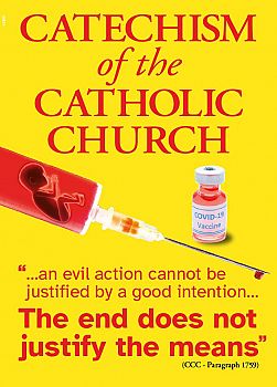 "The end does not justify the means" - Catechism of the Catholic Church