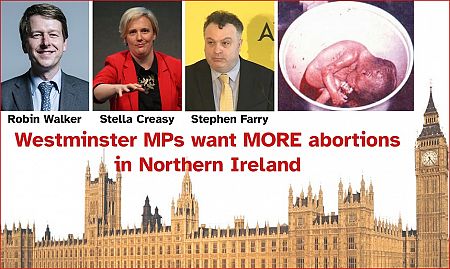 Westminster threatens MORE abortions in Northern Ireland