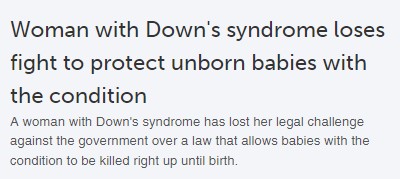 Woman with Down's syndrome loses fight to protect unborn babies with the condition