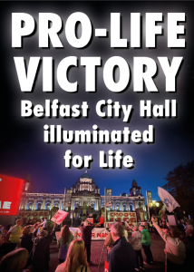Pro-Life Victory in Belfast