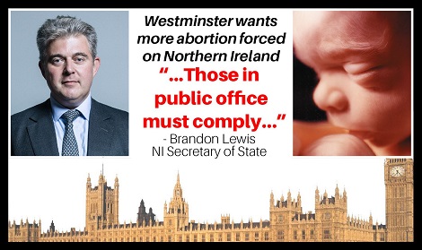 Secretary of State warns he will take further steps to ensure more babies are killed by abortion in Northern Ireland