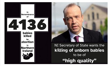 NI Secretary of State commissions the killing of babies in the womb, right up to the MOMENT OF BIRTH
