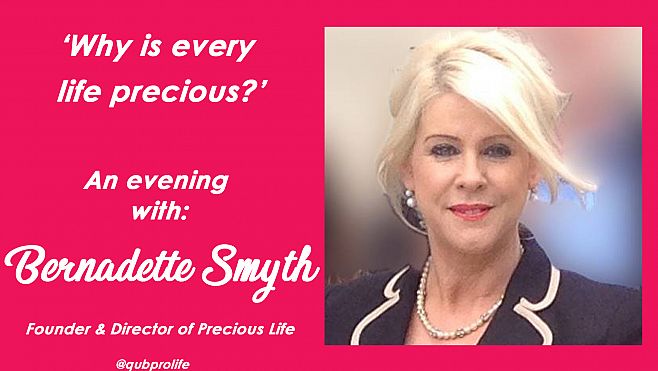 Why is every life precious? - Bernadette Smyth